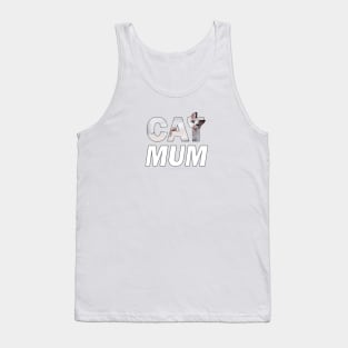 CAT MUM - siamese long hair cat oil painting word art Tank Top